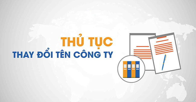 Những thủ tục cần thực hiện khi muốn đổi tên công ty