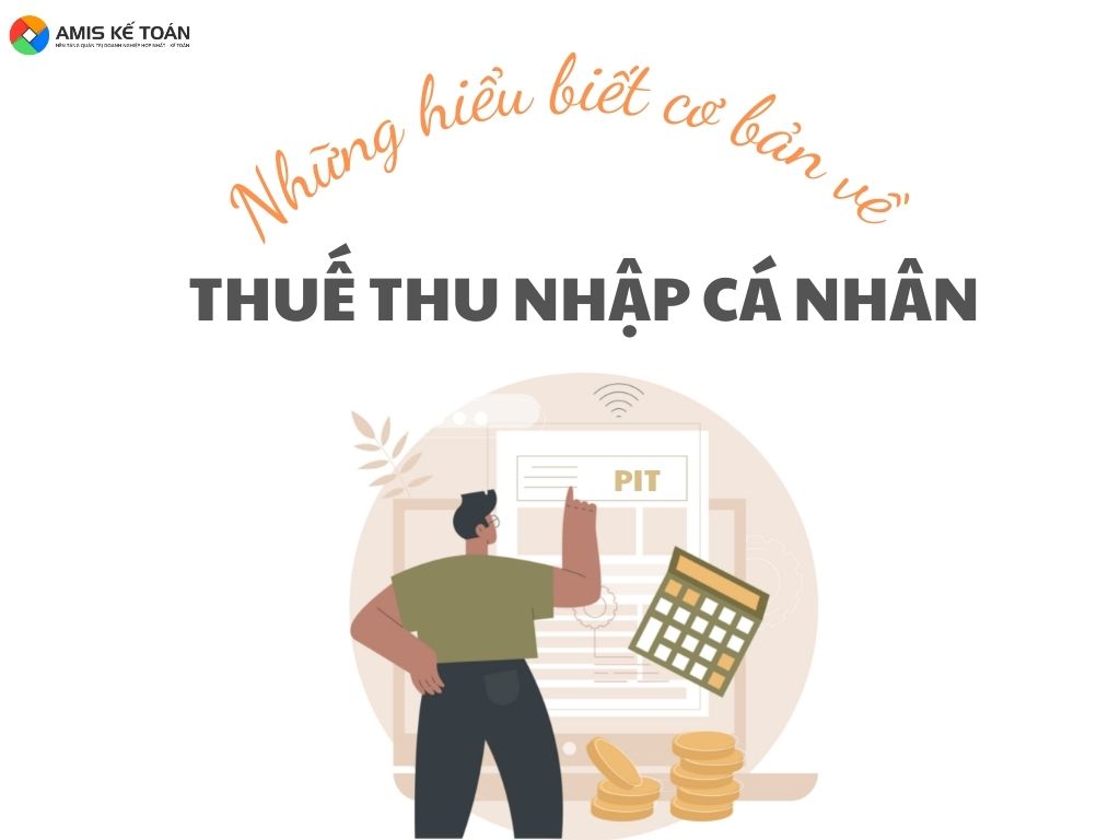 hiểu biết về thuế thu nhập cá nhân